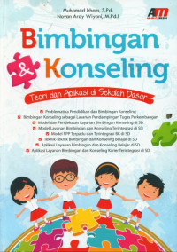 Image of BIMBINGAN & KONSELING Teori dan Aplikasi di Sekolah Dasar