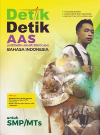 Image of Detik - Detik AAS Bahasa Indonesia untuk SMP