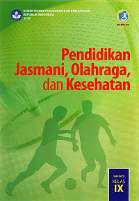 Image of PJOK (Pendidikan, Jasmani , Olahraga , dan Kesehatan ) Kelas IX